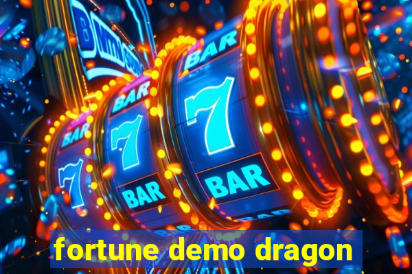 fortune demo dragon